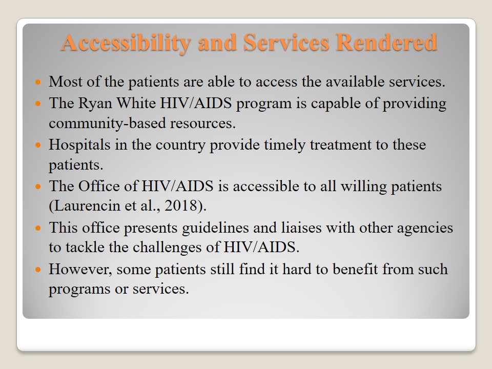 Accessibility and Services Rendered