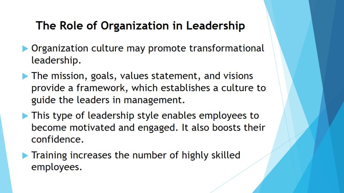 The Role of Organization in Leadership