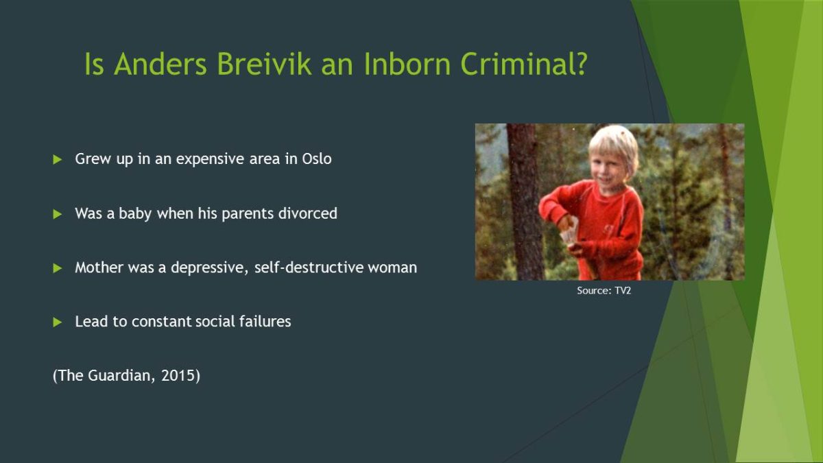 Is Anders Breivik an Inborn Criminal?
