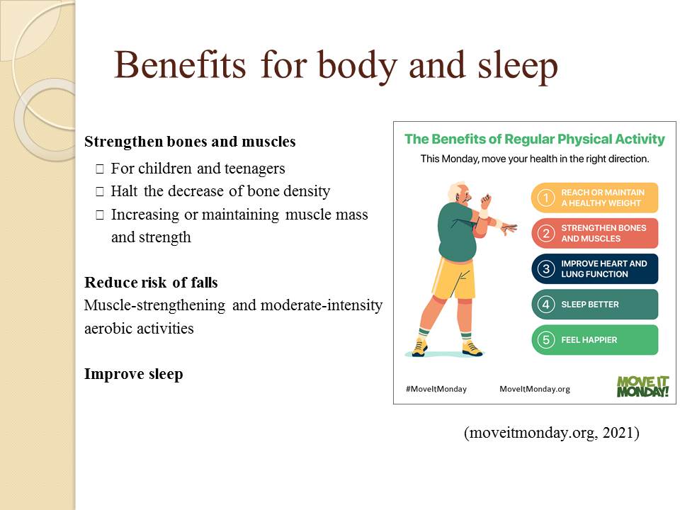 Benefits for body and sleep