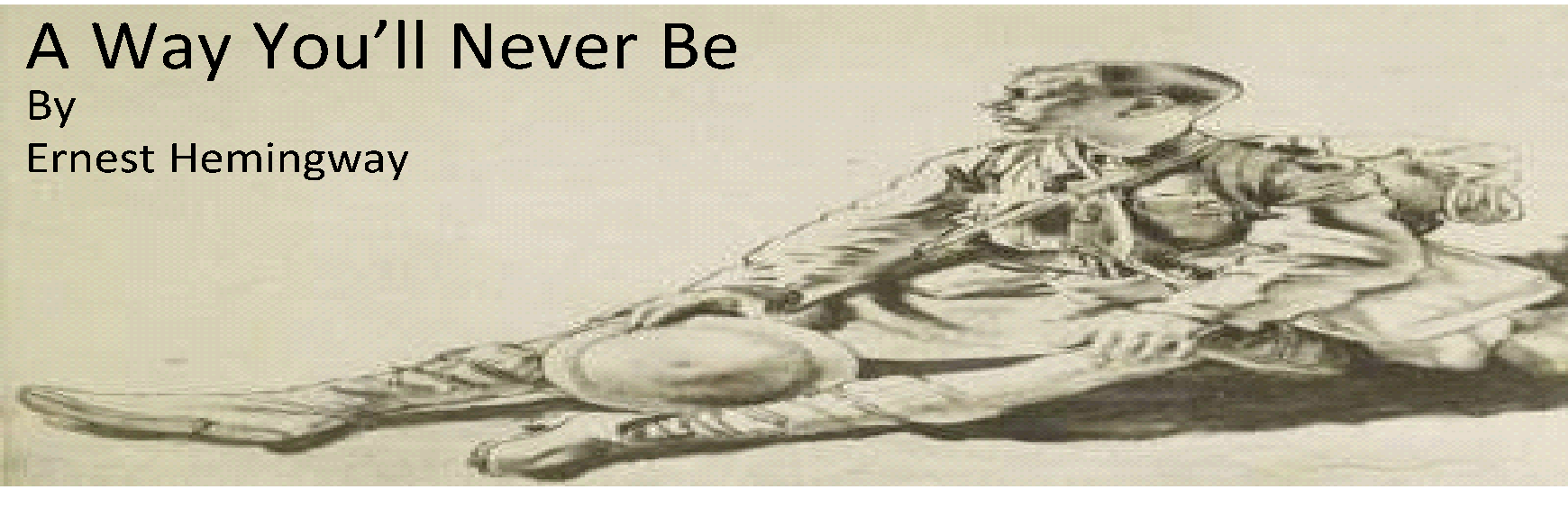 A Way You Will Never Be