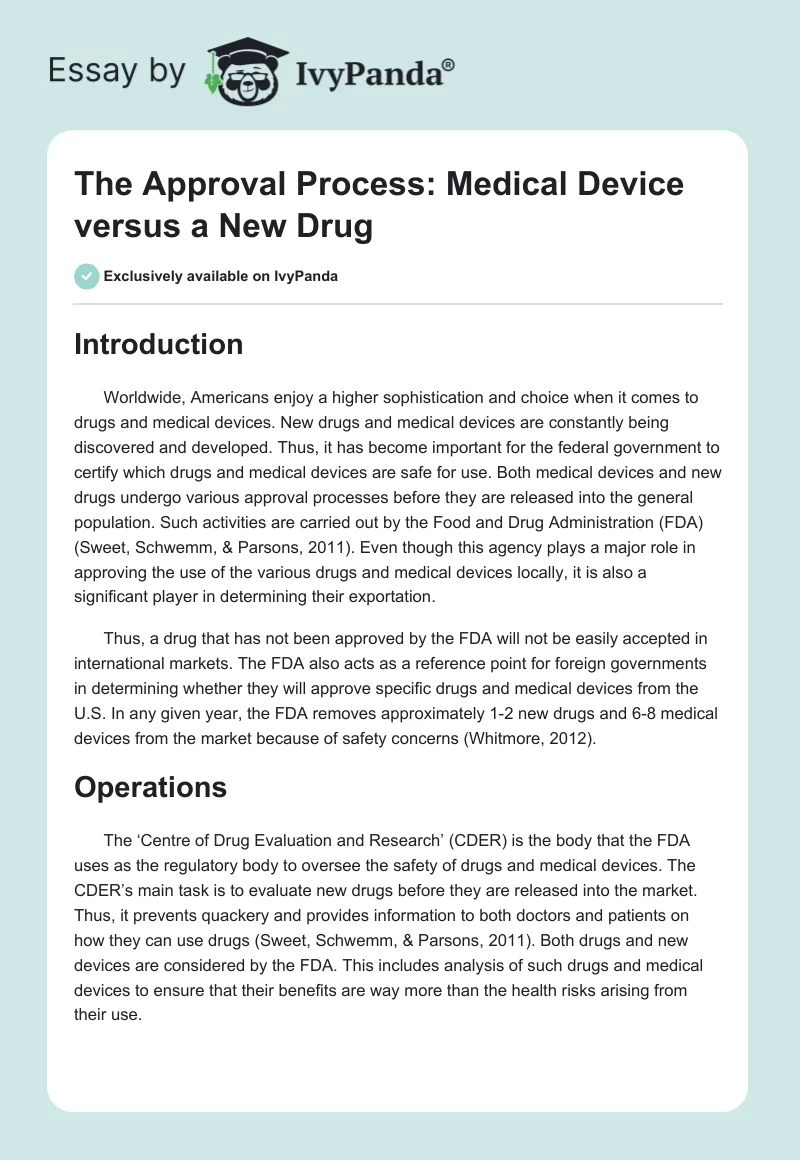 The Approval Process: Medical Device versus a New Drug. Page 1