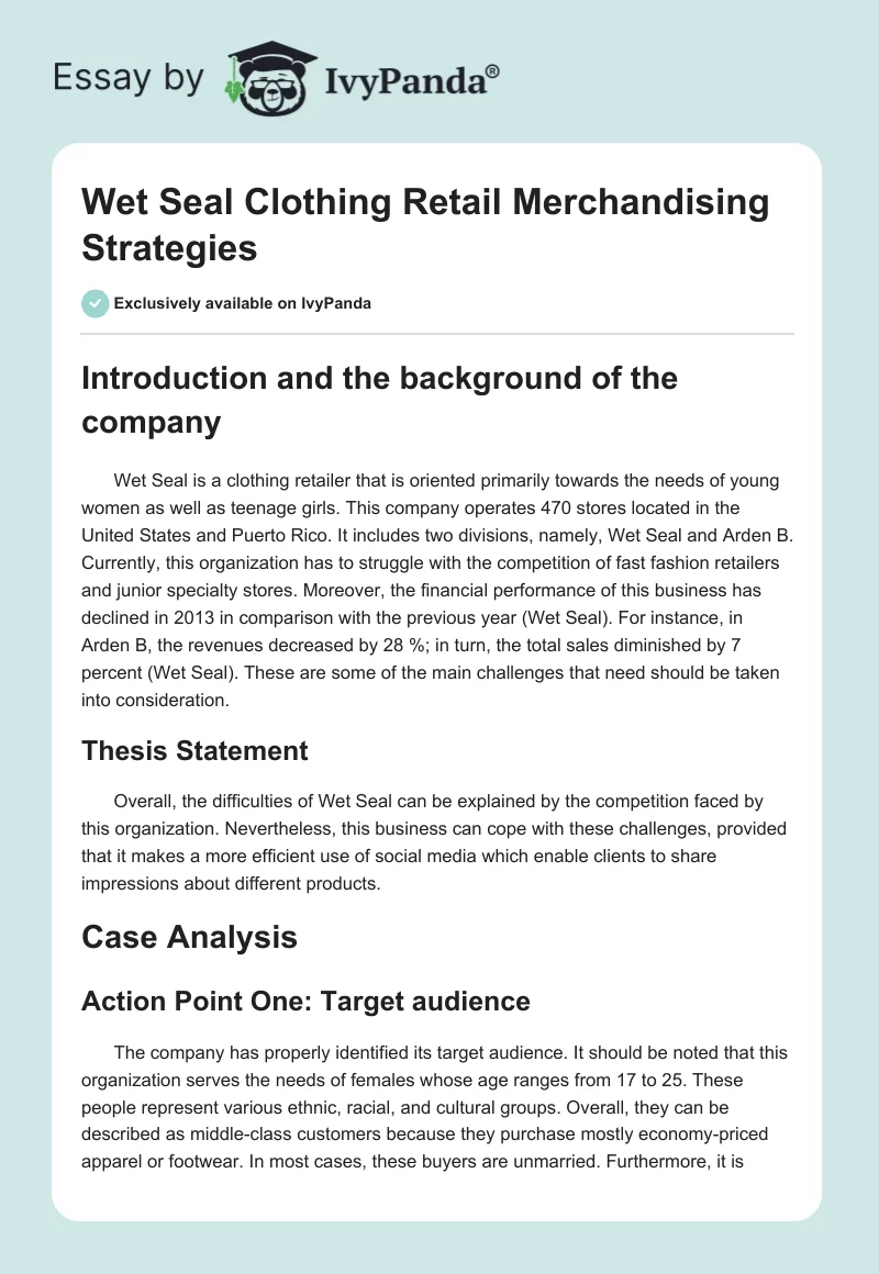 Wet Seal Clothing Retail Merchandising Strategies. Page 1