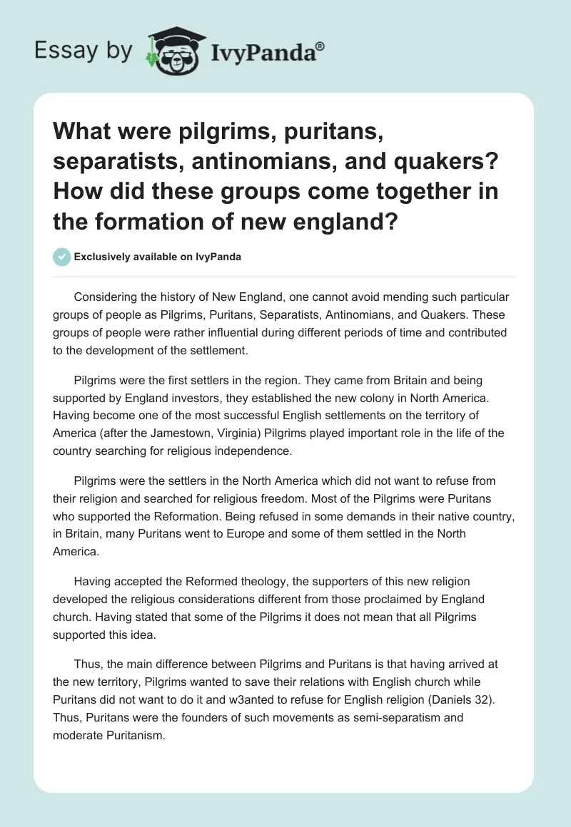 What were pilgrims, puritans, separatists, antinomians, and quakers? How did these groups come together in the formation of new england?. Page 1