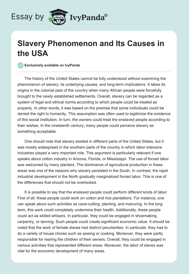 Slavery Phenomenon and Its Causes in the USA. Page 1