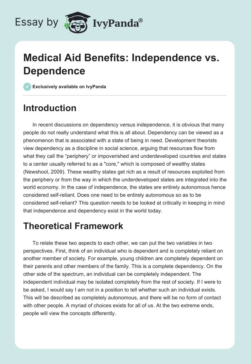 Medical Aid Benefits: Independence vs. Dependence. Page 1