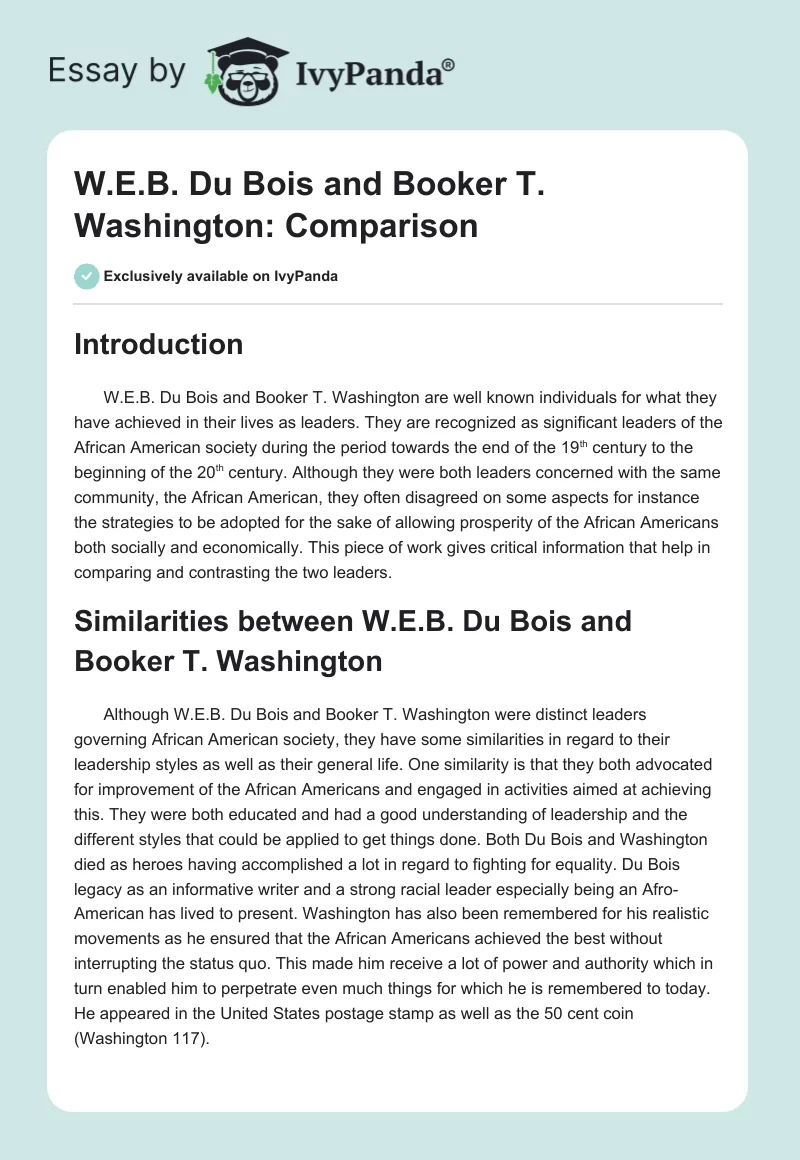 Compare and Contrast: W.E.B. DuBois and Booker T. Washington. Page 1