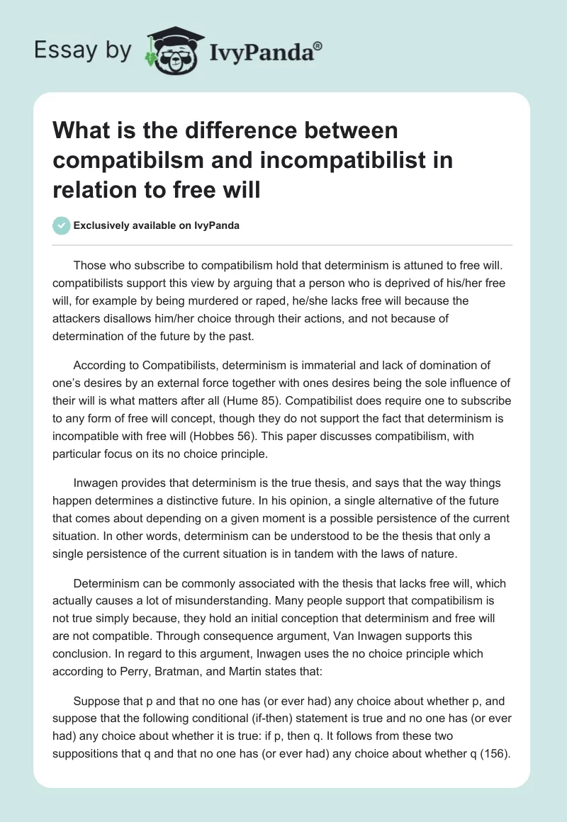 What is the difference between compatibilsm and incompatibilist in relation to free will. Page 1