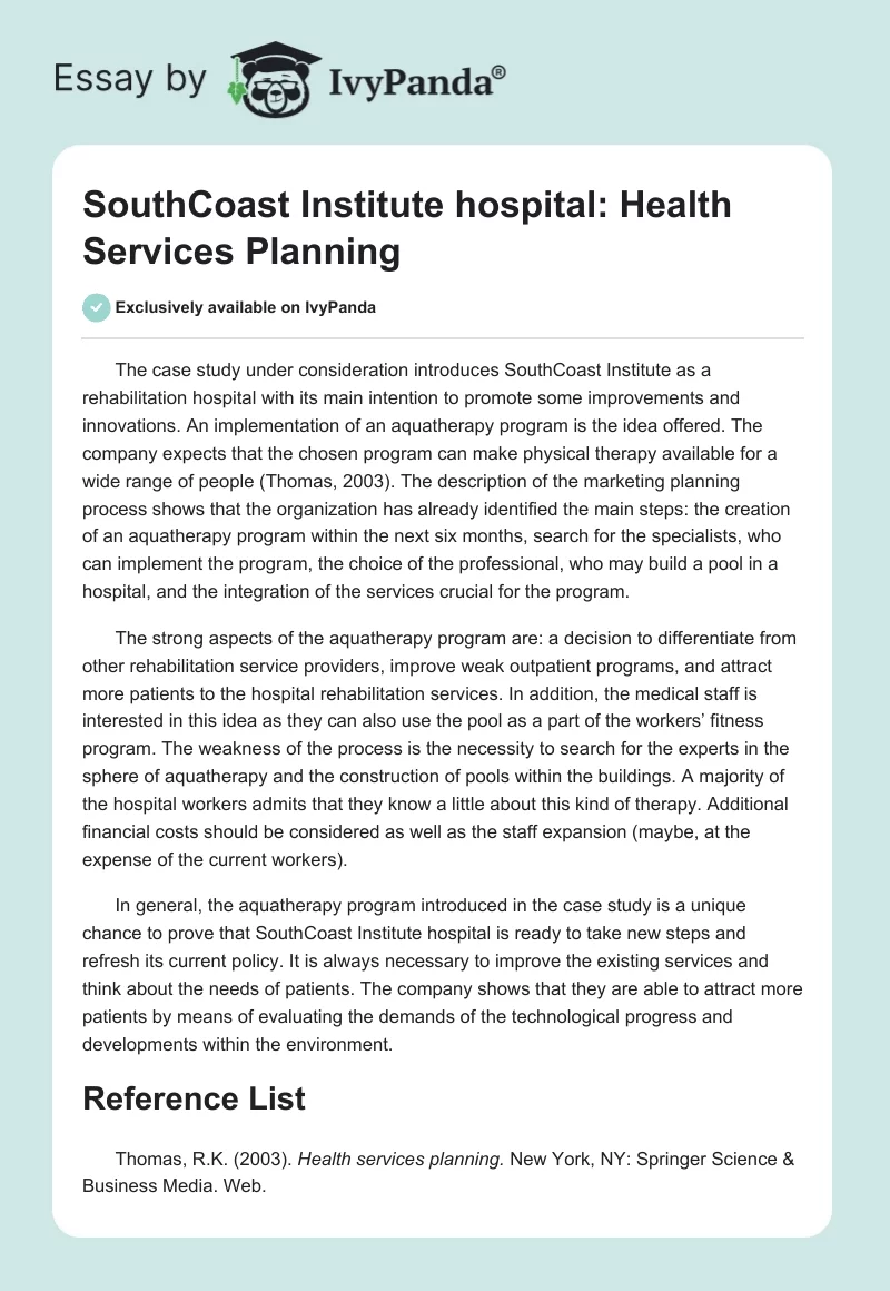 SouthCoast Institute Hospital: Health Services Planning. Page 1