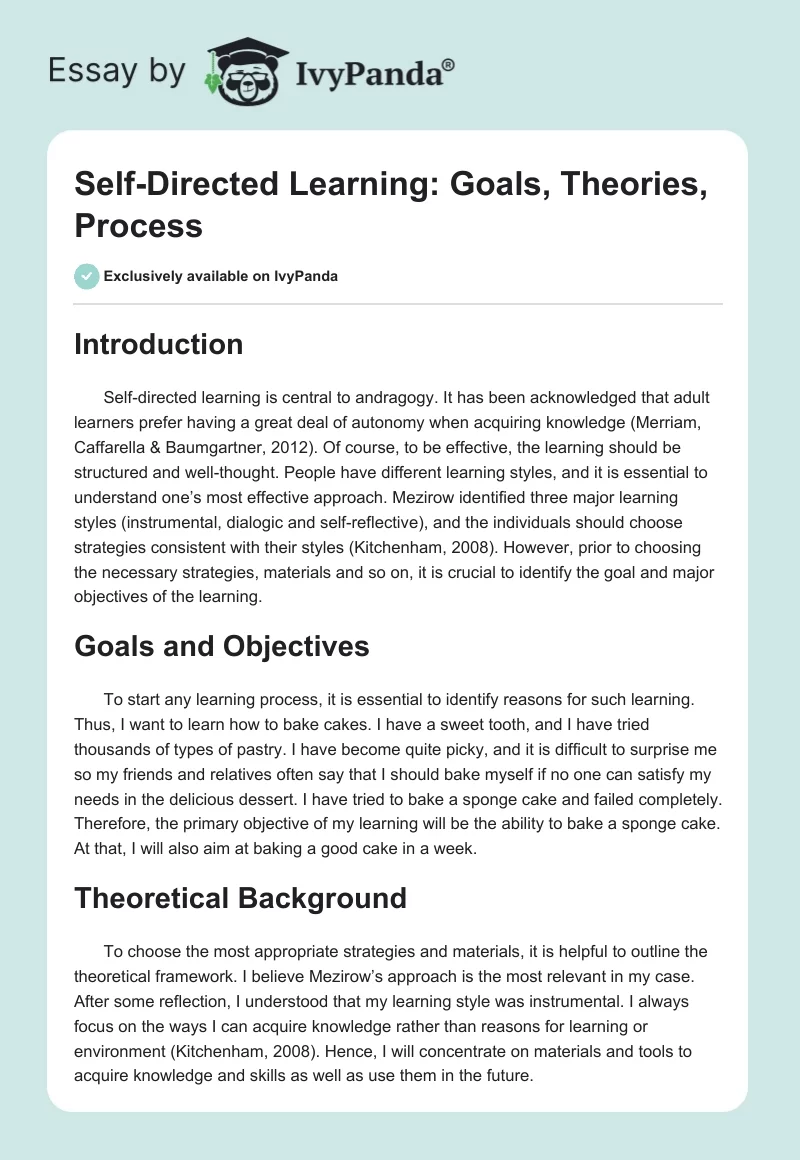 Self-Directed Learning: Goals, Theories, Process. Page 1