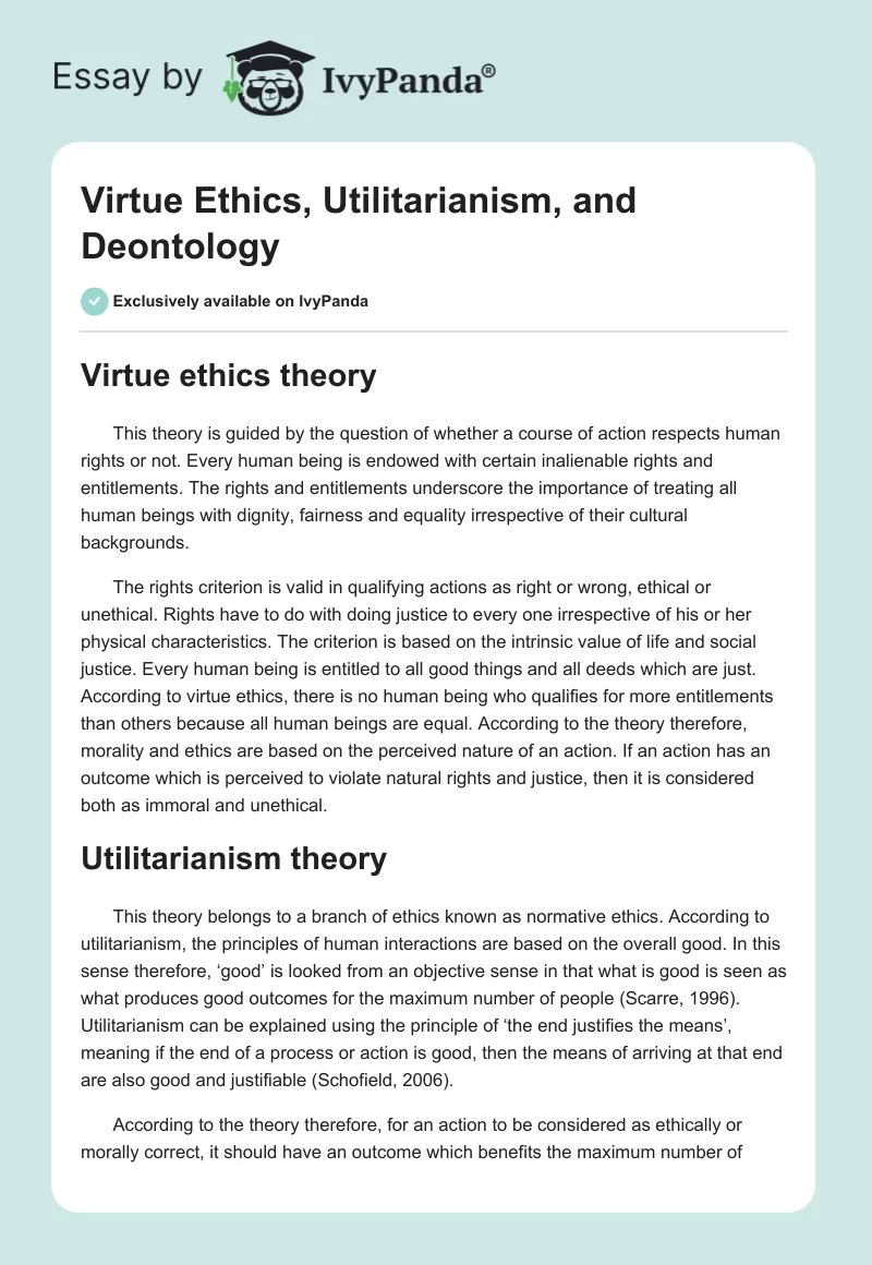 Virtue Ethics, Utilitarianism, and Deontology. Page 1