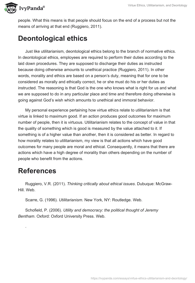 Virtue Ethics, Utilitarianism, and Deontology. Page 2