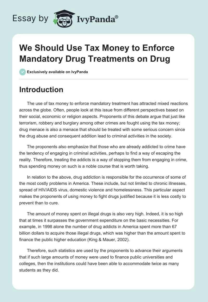 We Should Use Tax Money to Enforce Mandatory Drug Treatments on Drug. Page 1