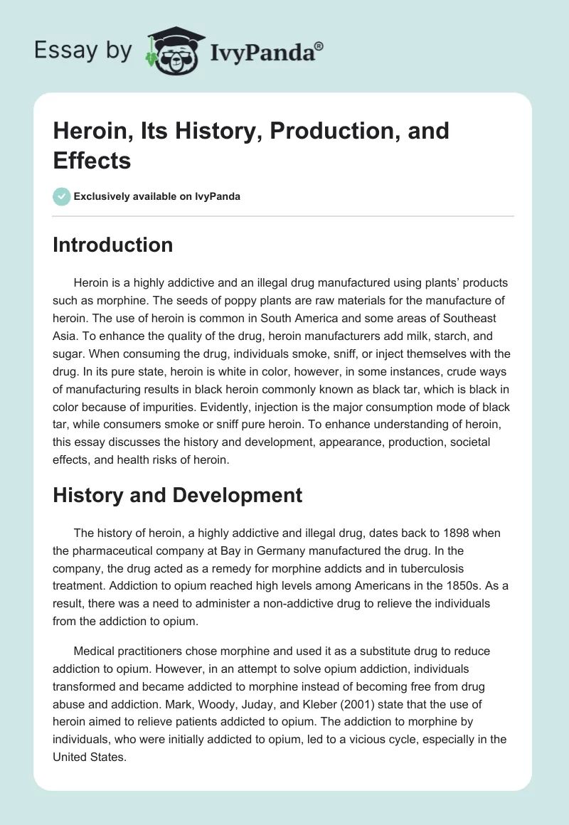 Heroin, Its History, Production, and Effects. Page 1