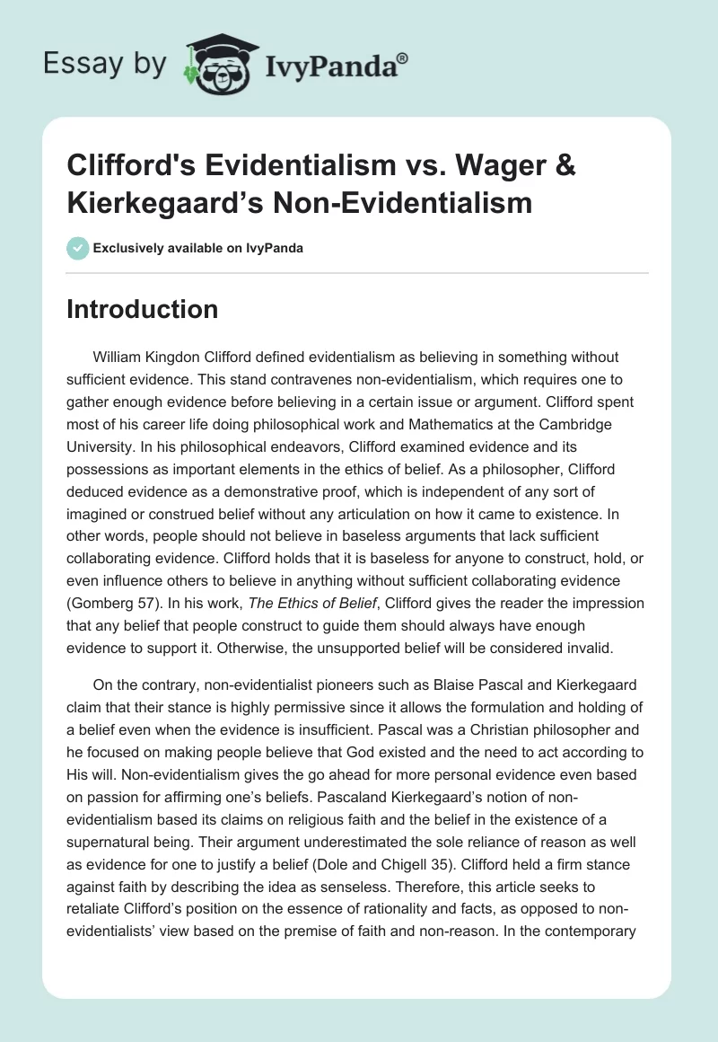 Clifford's Evidentialism vs. Wager & Kierkegaard’s Non-Evidentialism. Page 1