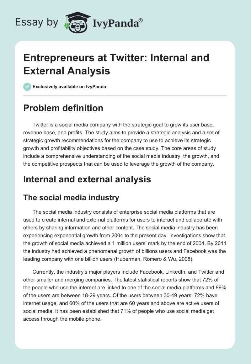 Entrepreneurs at Twitter: Internal and External Analysis. Page 1