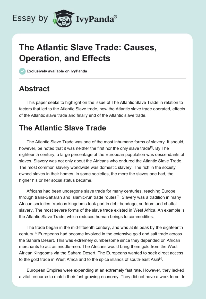 The Atlantic Slave Trade: Causes, Operation, and Effects. Page 1