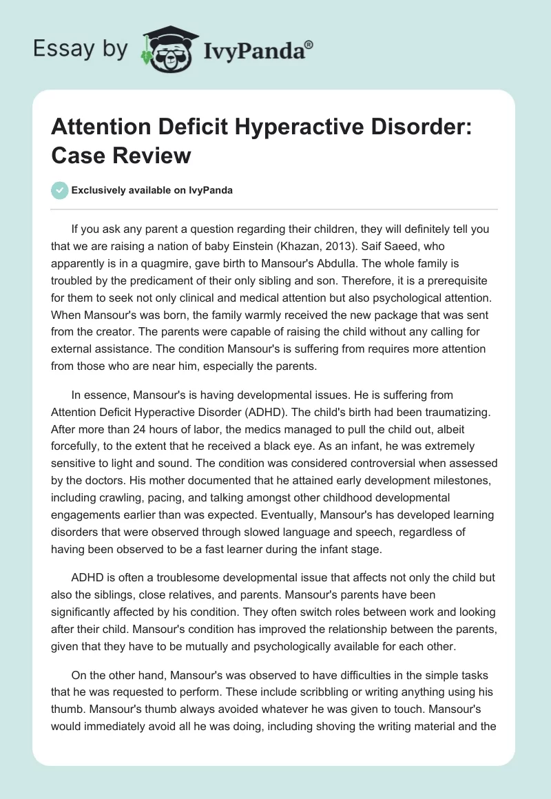 Attention Deficit Hyperactive Disorder: Case Review. Page 1