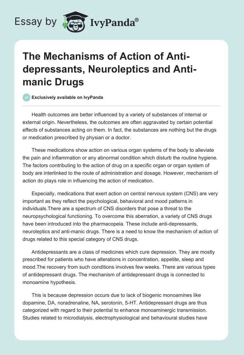 The Mechanisms of Action of Anti-depressants, Neuroleptics and Anti-manic Drugs. Page 1