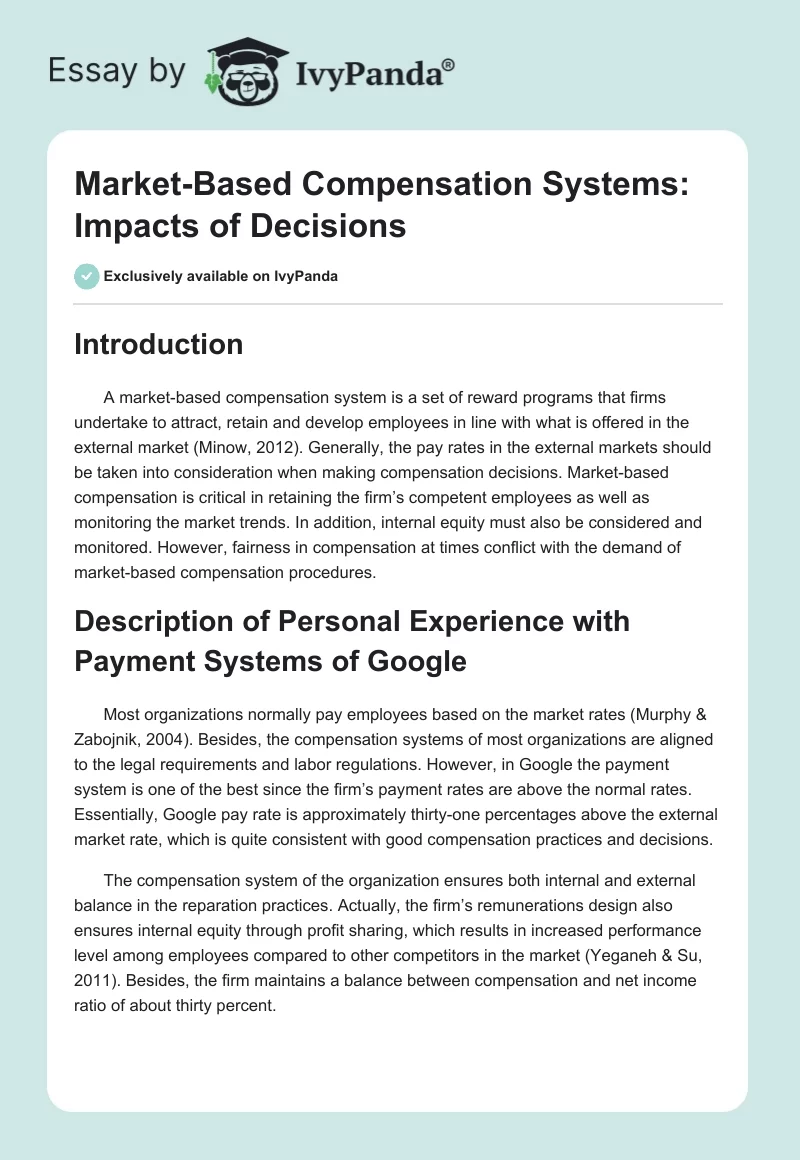 Market-Based Compensation Systems: Impacts of Decisions. Page 1