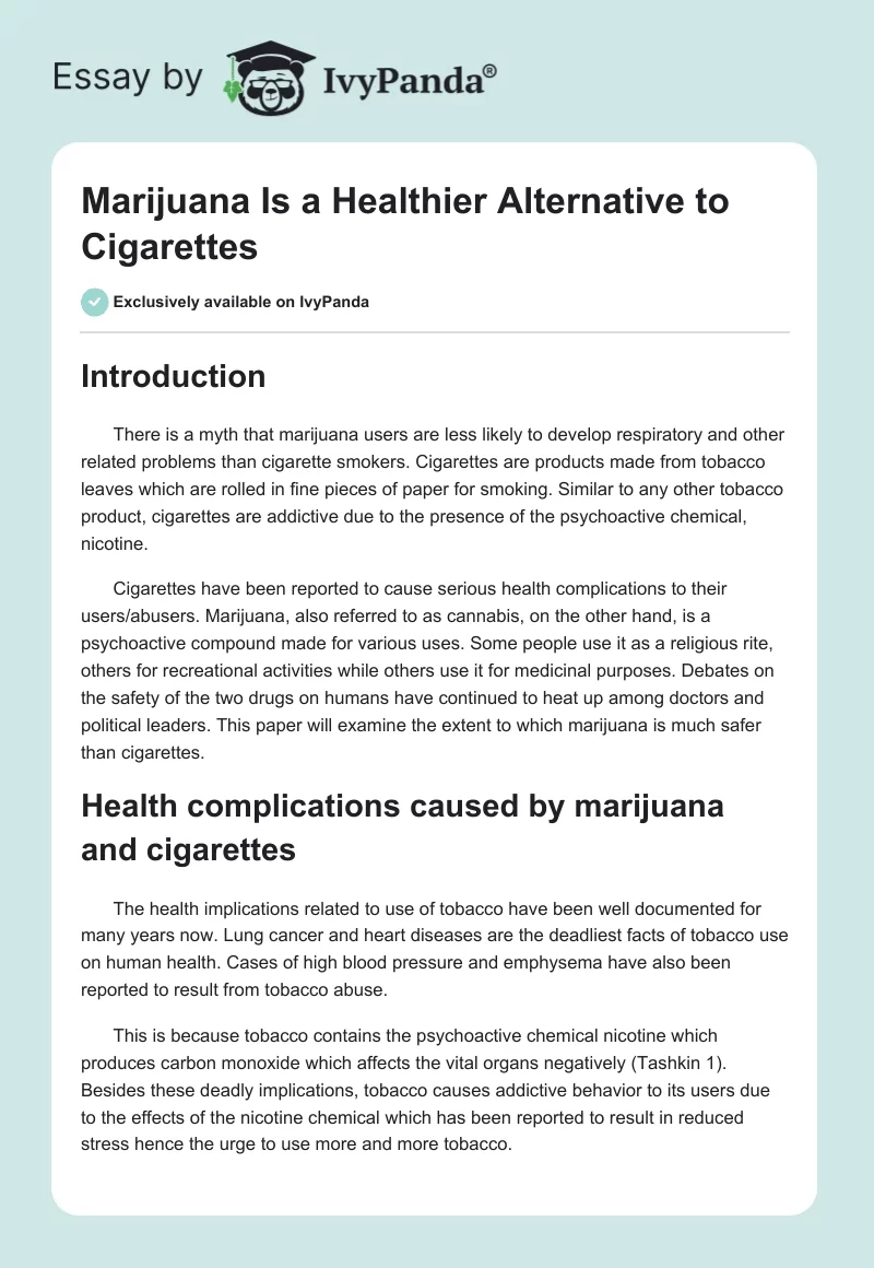 Marijuana Is a Healthier Alternative to Cigarettes. Page 1