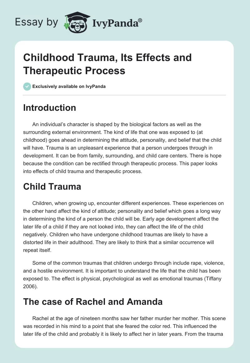 Childhood Trauma, Its Effects and Therapeutic Process. Page 1