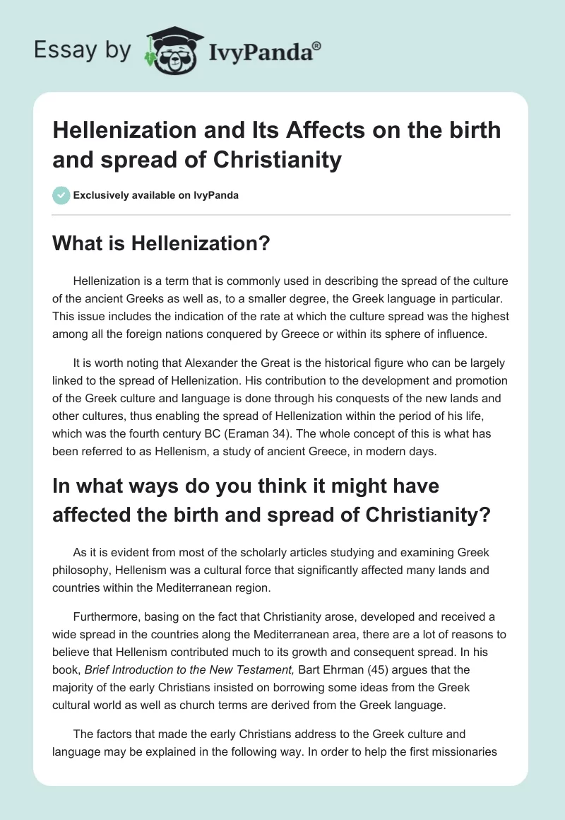 Hellenization and Its Affects on the Birth and Spread of Christianity. Page 1