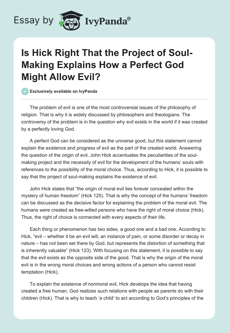 Is Hick Right That the Project of Soul-Making Explains How a Perfect God Might Allow Evil?. Page 1