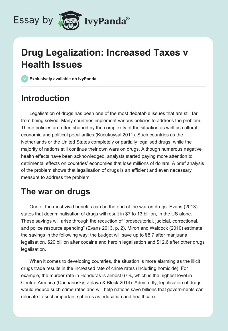 Drug Legalization: Increased Taxes v Health Issues. Page 1