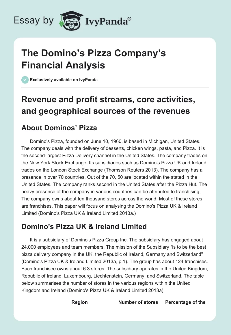 The Domino’s Pizza Company’s Financial Analysis. Page 1