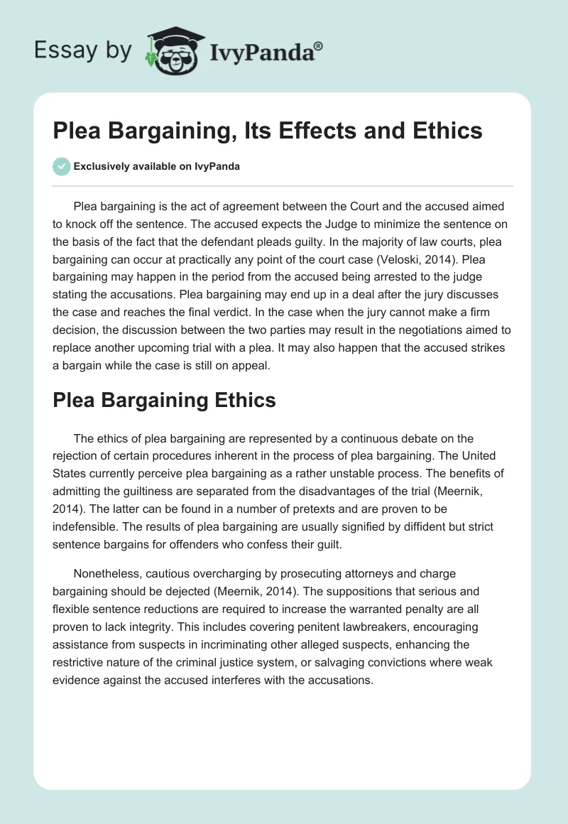Plea Bargaining, Its Effects and Ethics. Page 1