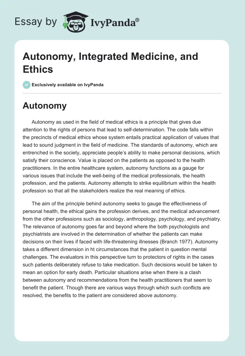 Autonomy, Integrated Medicine, and Ethics. Page 1