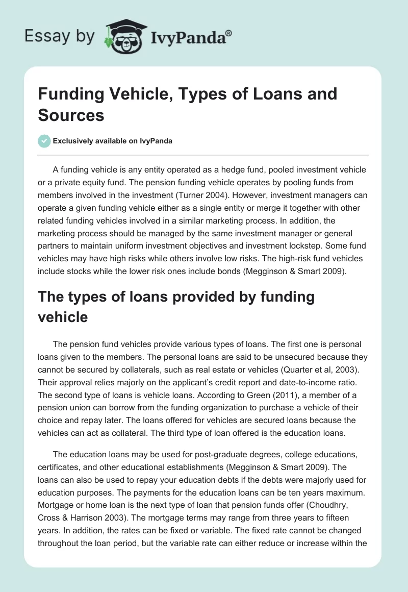 Funding Vehicle, Types of Loans and Sources. Page 1