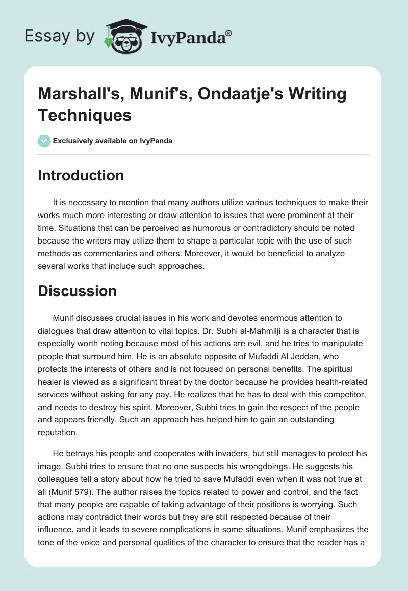Marshall's, Munif's, Ondaatje's Writing Techniques. Page 1