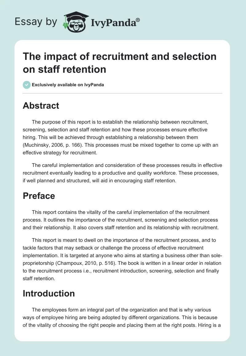 The Impact of Recruitment and Selection on Staff Retention. Page 1