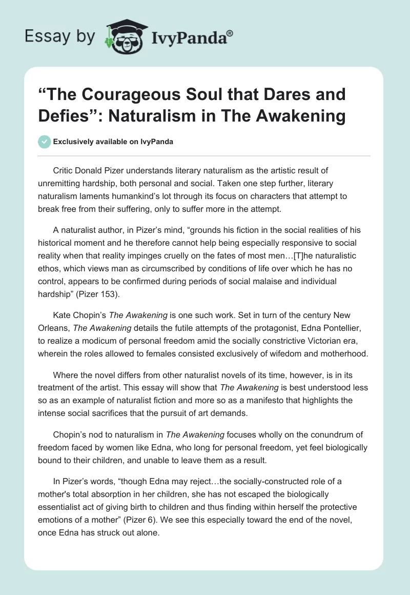 “The Courageous Soul that Dares and Defies”: Naturalism in The Awakening. Page 1