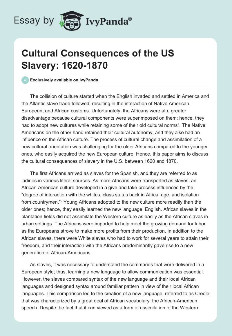Cultural Consequences of the US Slavery: 1620-1870. Page 1