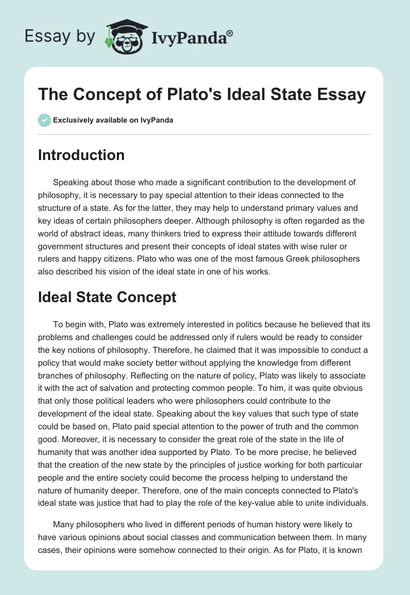 The Concept of Plato's Ideal State Essay. Page 1
