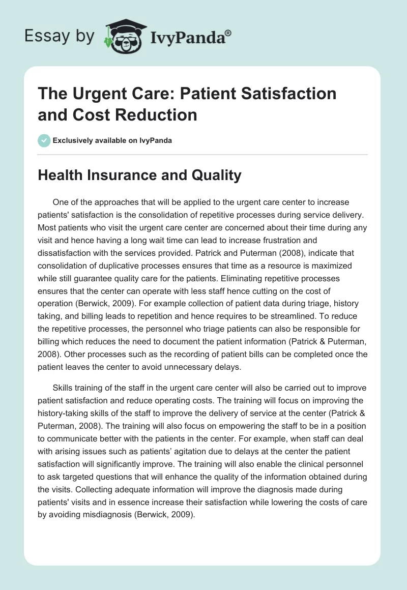 The Urgent Care: Patient Satisfaction and Cost Reduction. Page 1