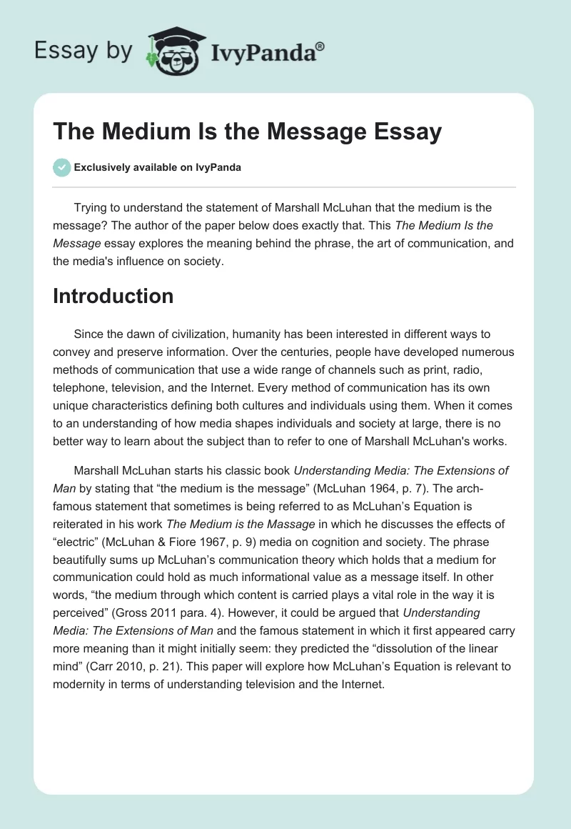 The Medium Is the Message Essay. Page 1