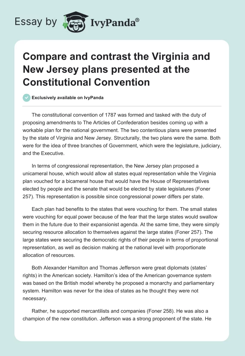 Compare and contrast the Virginia and New Jersey plans presented at the Constitutional Convention. Page 1