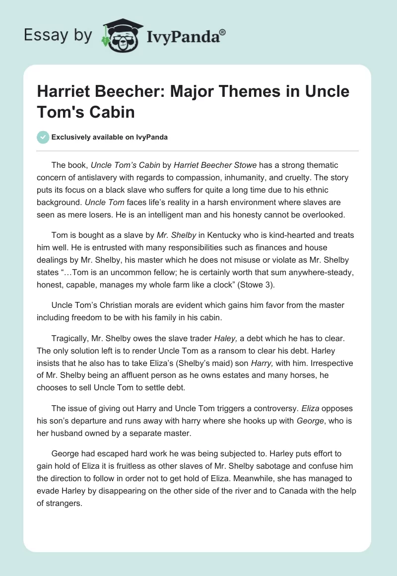 Harriet Beecher: Major Themes in "Uncle Tom's Cabin". Page 1