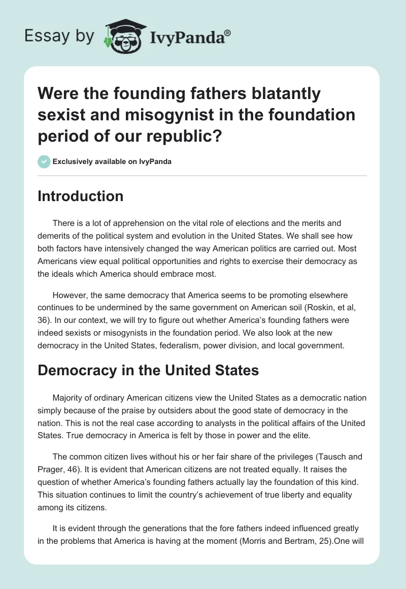 Were the founding fathers blatantly sexist and misogynist in the foundation period of our republic?. Page 1