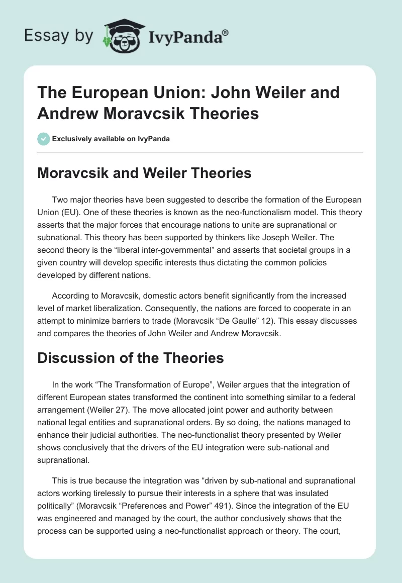 The European Union: John Weiler and Andrew Moravcsik Theories. Page 1