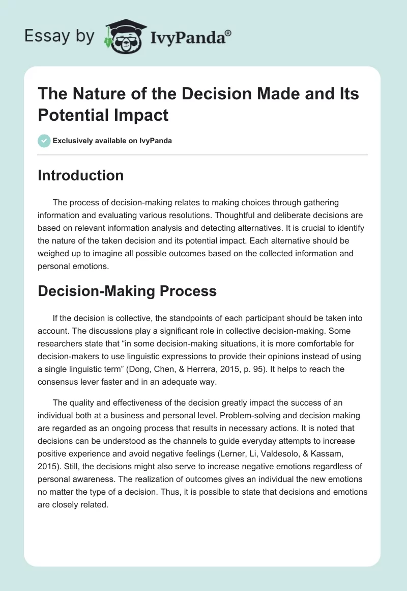 The Nature of the Decision Made and Its Potential Impact. Page 1