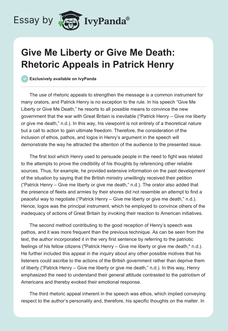 Give Me Liberty or Give Me Death: Rhetoric Appeals in Patrick Henry. Page 1