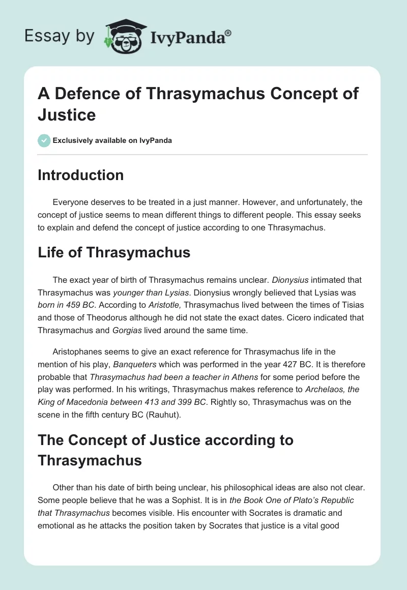 A Defence of Thrasymachus Concept of Justice. Page 1