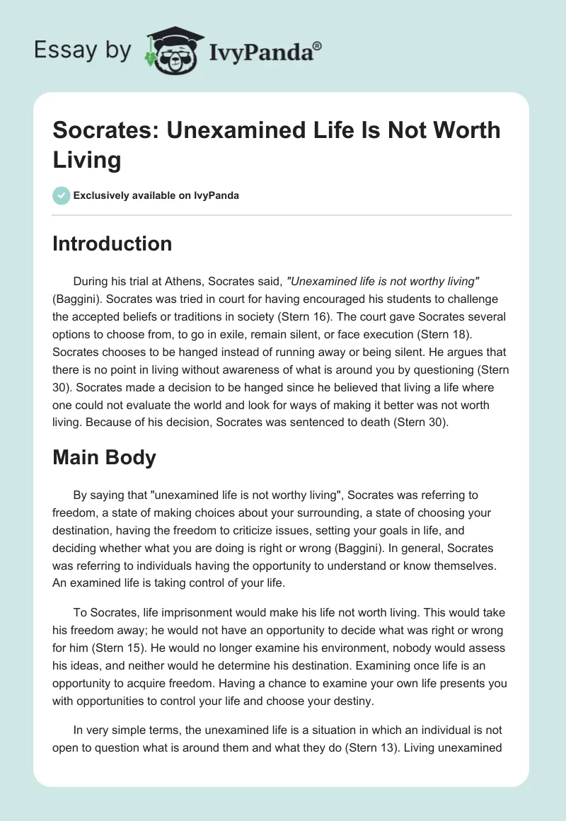 Socrates: Unexamined Life Is Not Worth Living. Page 1