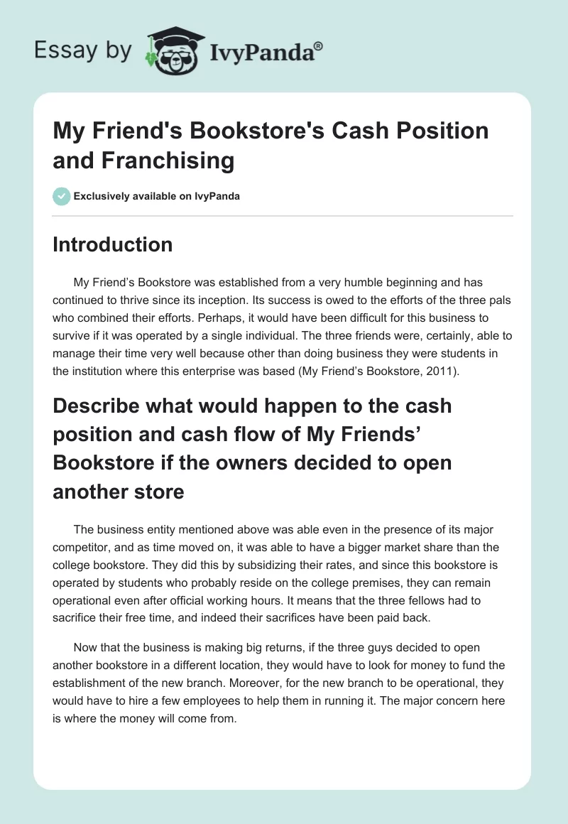 My Friend's Bookstore's Cash Position and Franchising. Page 1