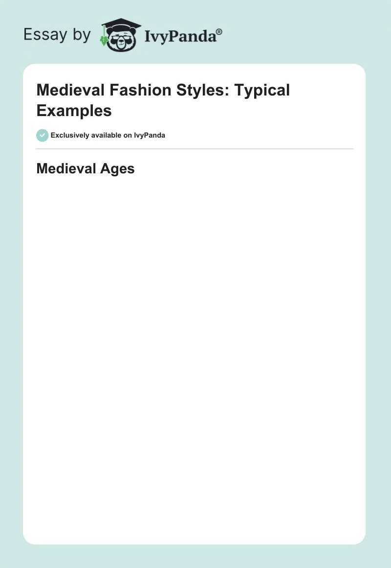 Medieval Fashion Styles: Typical Examples. Page 1